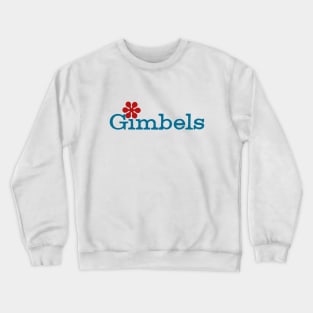 Gimbels Department Store - New York, Philadelphia, Pittsburgh Crewneck Sweatshirt